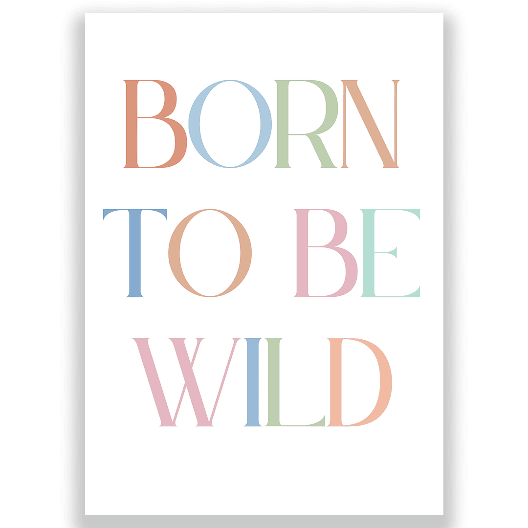 Born to be wild